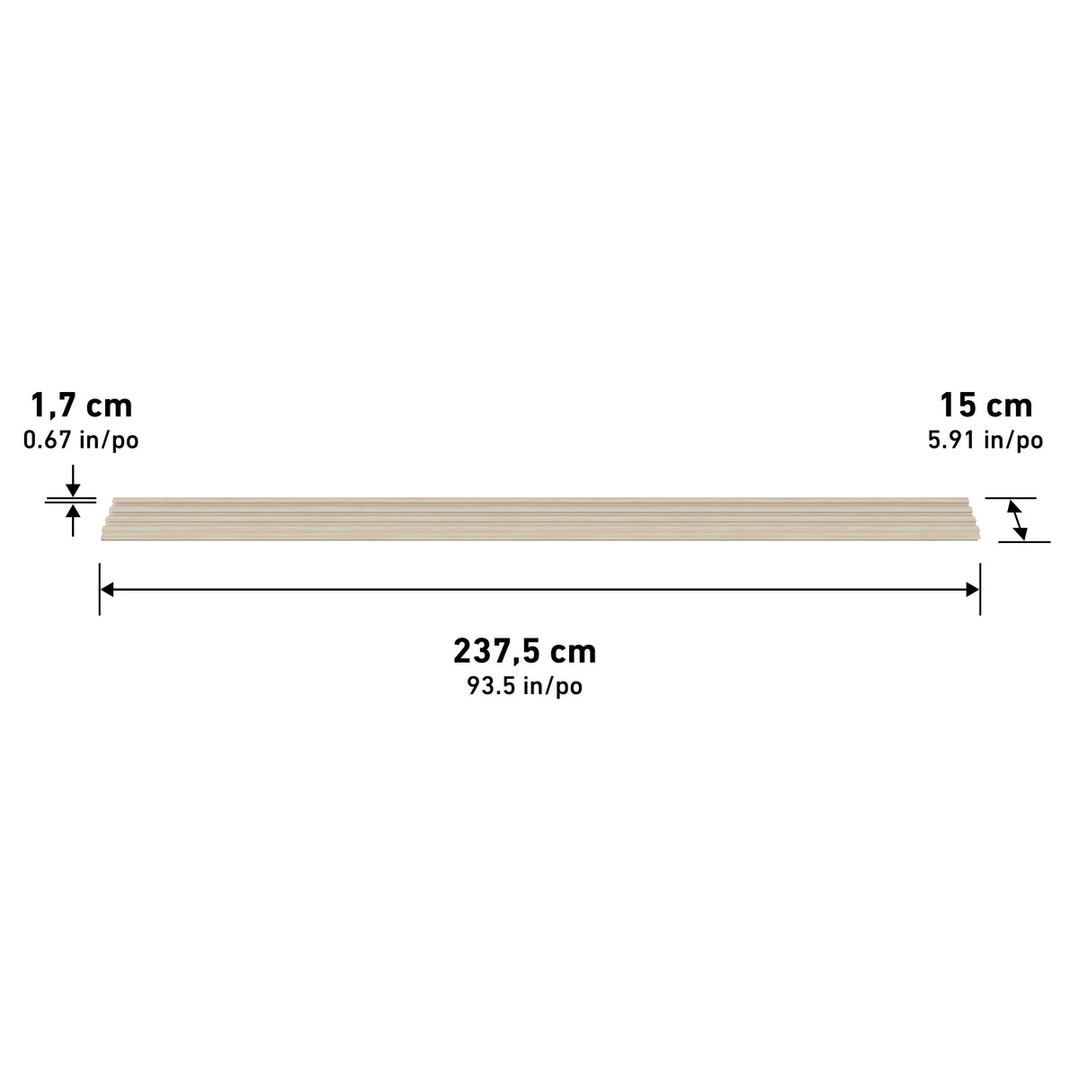 A rectangular wooden plank measuring 237.5 cm (93.5 in) long, 15 cm (5.91 in) wide, and 1.7 cm (0.67 in) thick, shown with labeled dimensions.