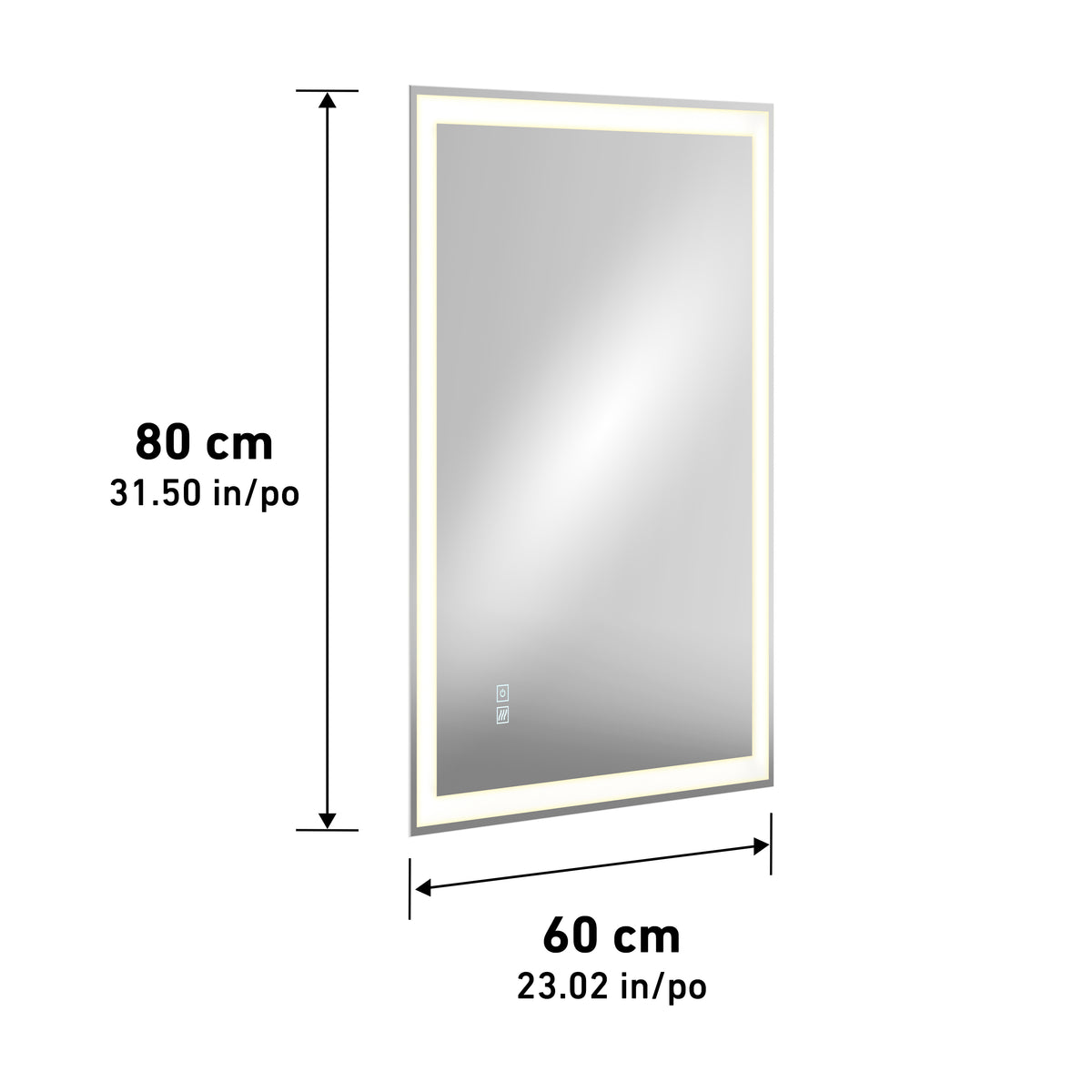 Rectangular wall mirror with illuminated border, measuring 80 cm (31.50 inches) in height and 60 cm (23.02 inches) in width. Mirror shows touch controls on the bottom left corner.